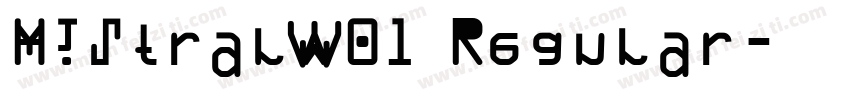 MistralW01 Regular字体转换